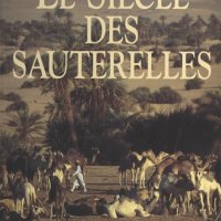 review LE SIÈCLE DES SAUTERELLES